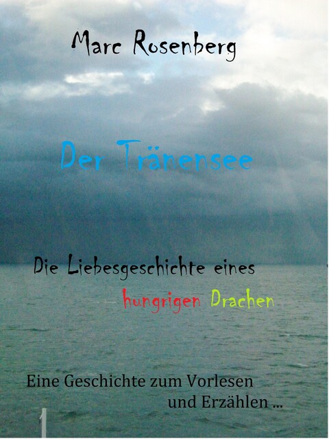 Der Tränensee, Marc Rosenberg