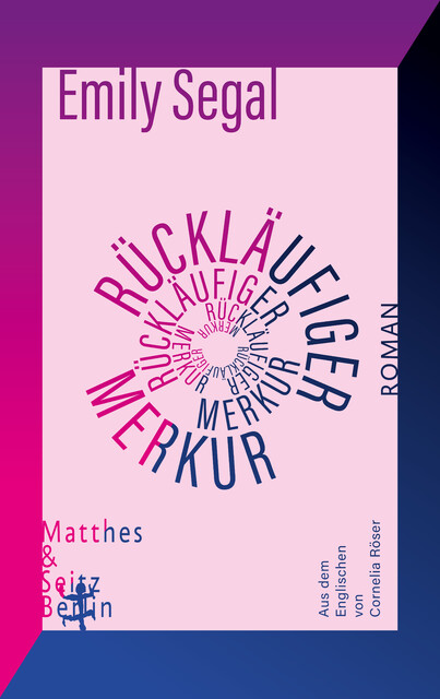 Rückläufiger Merkur, Emily Segal