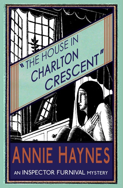 The House in Charlton Crescent, Annie Haynes