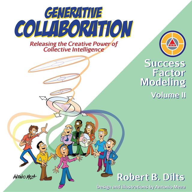 Generative Collaboration, Robert Dilts