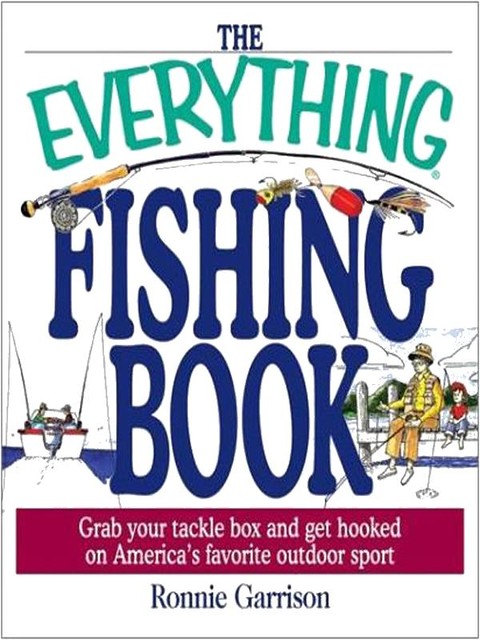 The Everything Fishing Book, Ronnie Garrison