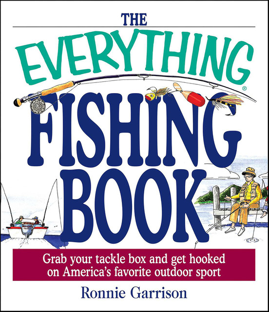 The Everything Fishing Book, Ronnie Garrison
