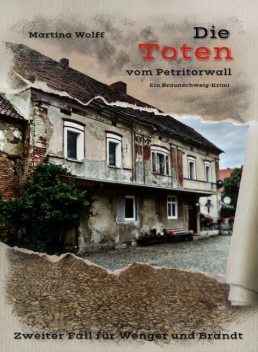Die Toten vom Petritorwall, Martina Wolff