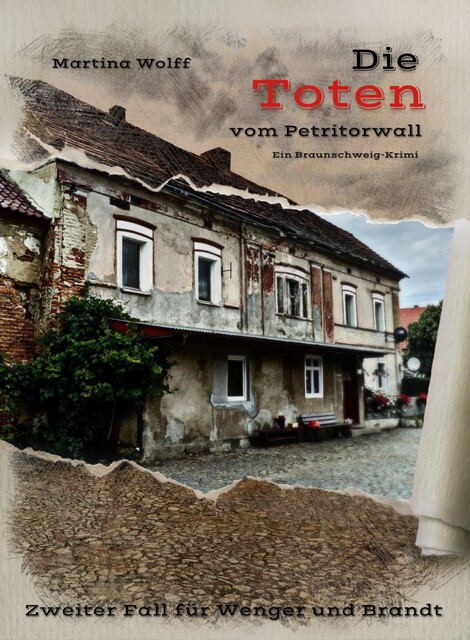 Die Toten vom Petritorwall, Martina Wolff