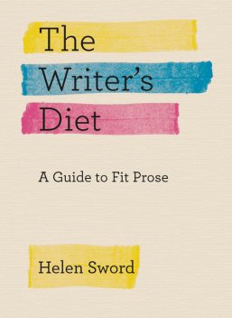 The Writer's Diet, Helen Sword
