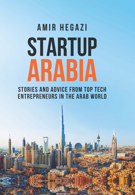Startup Arabia, Amir Hegazi
