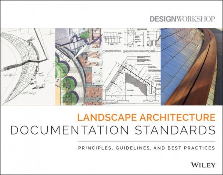 Landscape Architecture Documentation Standards, Design Workshop
