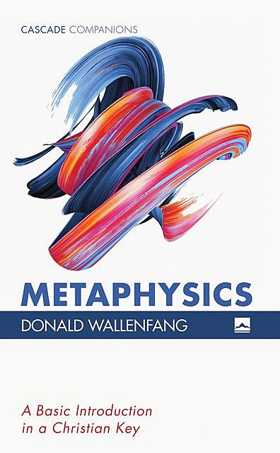 Metaphysics, Donald Wallenfang