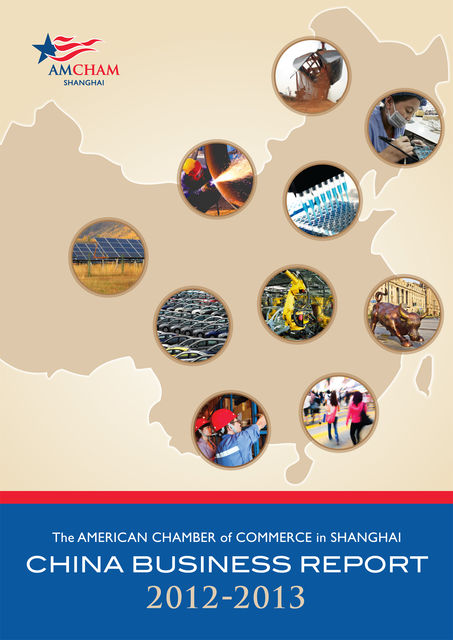 2012–2013 China Business Report, The American Chamber of Commerce in Shanghai