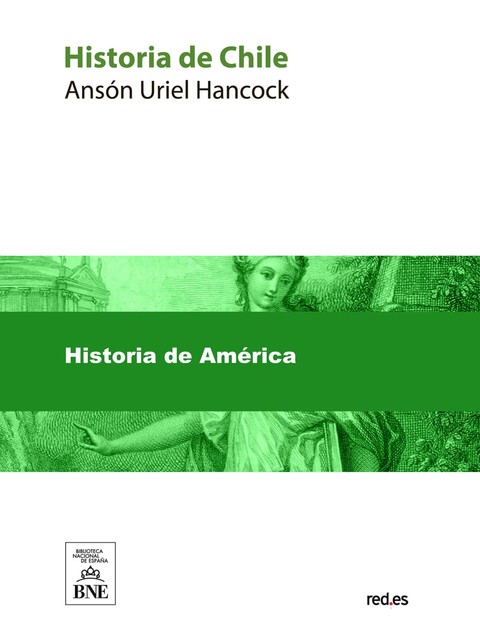 Historia de Chile, Ansón Uriel Hancock