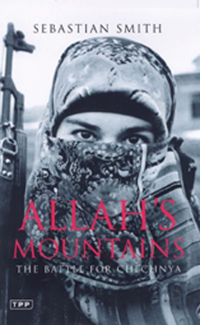 Allah's Mountains, Sebastian Smith