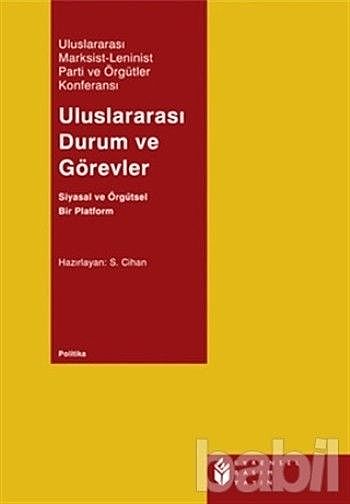 Uluslararası Durum ve Görevler, Kolektif