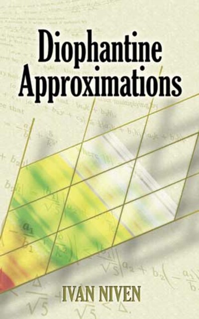 Diophantine Approximations, Ivan Niven