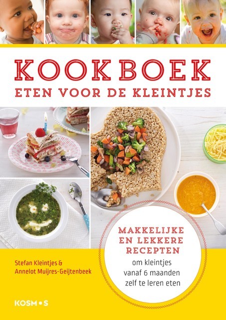 Kookboek eten voor de kleintjes, Annelot Muijres, Stefan Kleintjes