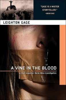 A vine in the blood, Leighton Gage