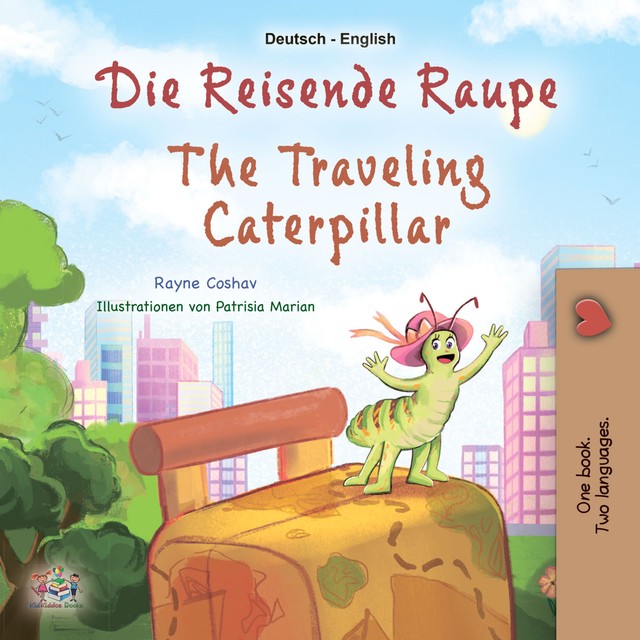 Die reisende Raupe The traveling caterpillar, KidKiddos Books, Rayne Coshav