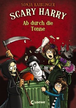 Scary Harry 4 - Ab durch die Tonne, Sonja Kaiblinger