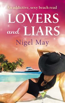 Lovers and Liars, Nigel May