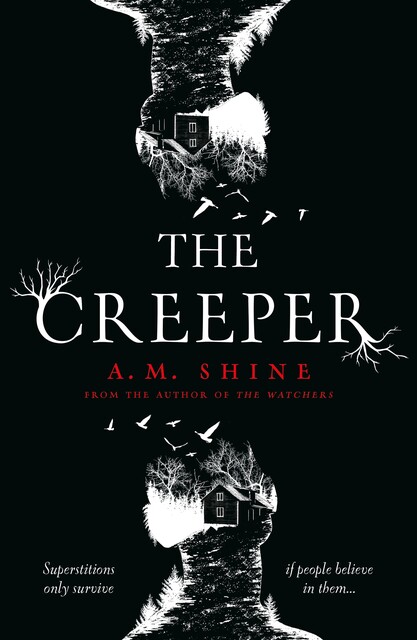 The Creeper, A.M. Shine