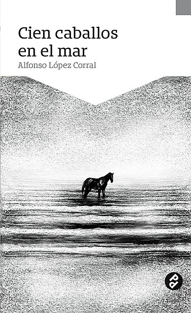 Cien caballos en el mar, Alfonso López Corral