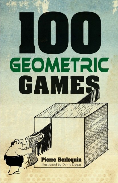 100 Geometric Games, Pierre Berloquin