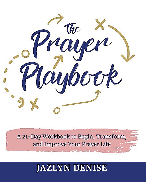 The Prayer Playbook, Jazlyn Denise