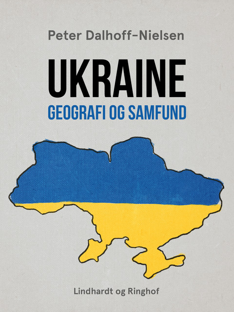Ukraine. Geografi og samfund, Peter Dalhoff-Nielsen