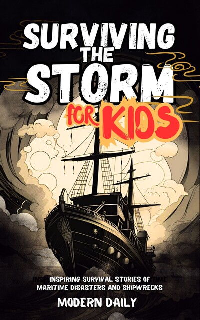 Surviving the Storm for Kids, Modern Daily Press