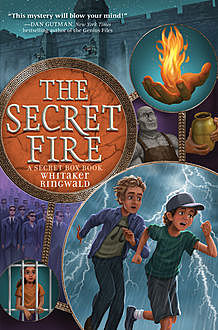 The Secret Fire, Whitaker Ringwald