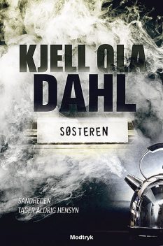 Søsteren, Kjell Ola Dahl