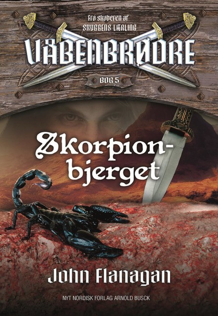 Våbenbrødre 5 – Skorpionbjerget, John Flanagan