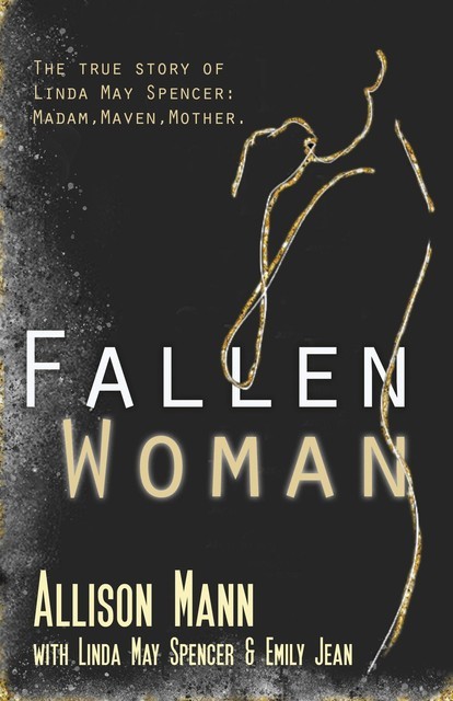 Fallen Woman, Allison Mann