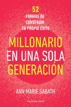 Millonario en una sola generación, Ann Marie Sabath