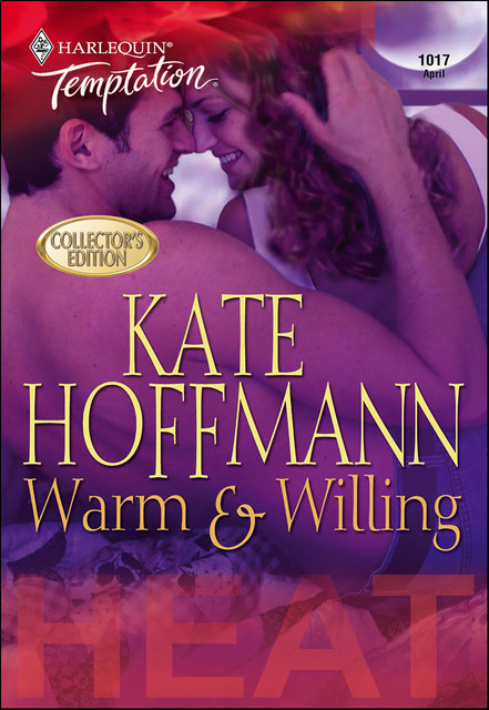 Warm & Willing, Kate Hoffmann