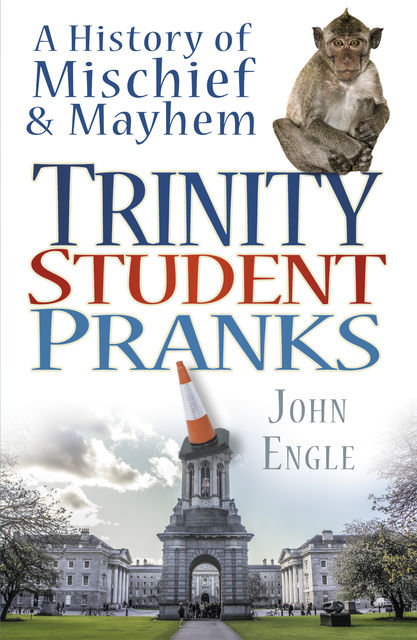 Trinity Student Pranks, John Engle