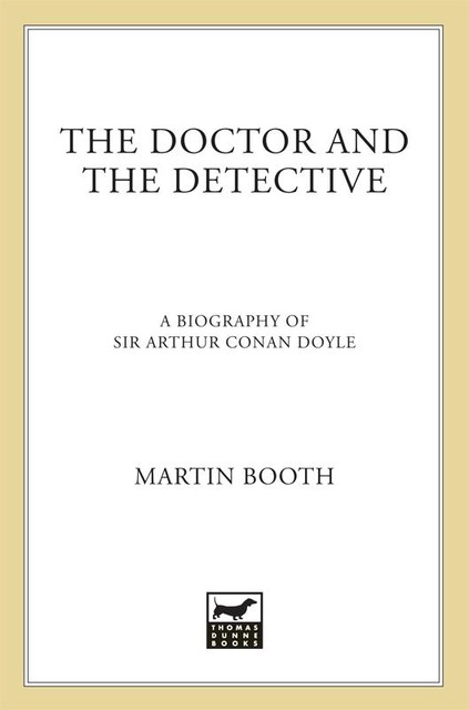 The Doctor and the Detective, Martin Booth