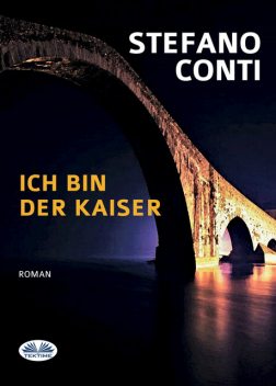 Ich Bin Der Kaiser, Stefano Conti