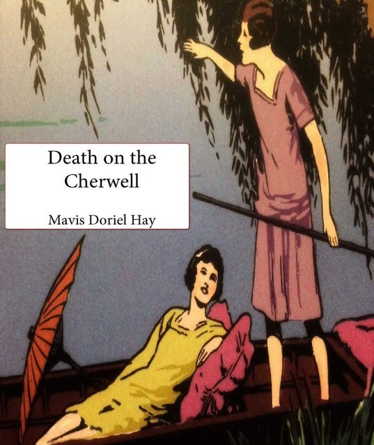 Death on the Cherwell, Mavis Doriel Hay