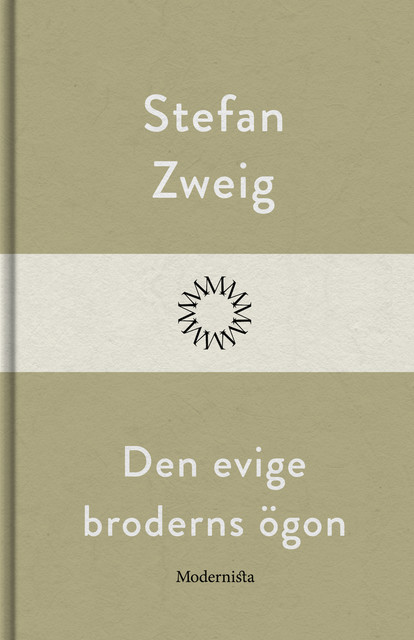 Den evige broderns ögon, Stefan Zweig