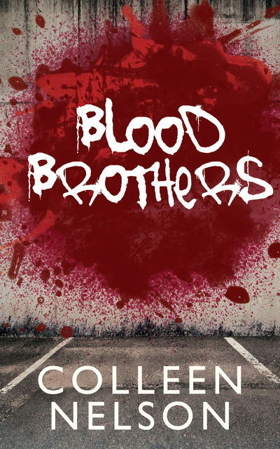 Blood Brothers, Colleen Nelson