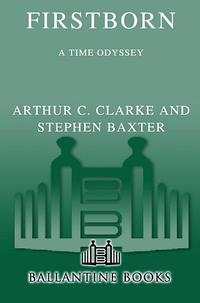 Firstborn, Arthur Clarke, Stephen Baxter