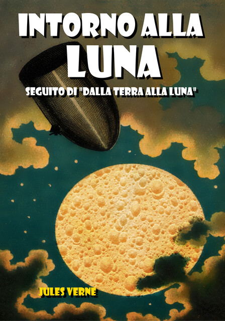 Intorno alla Luna, Jules Verne