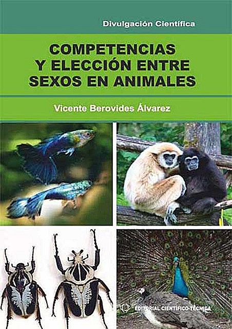 Competencias y elección entre sexos en animales, Vicente Álvarez