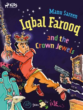 Iqbal Farooq and the Crown Jewels, Manu Sareen