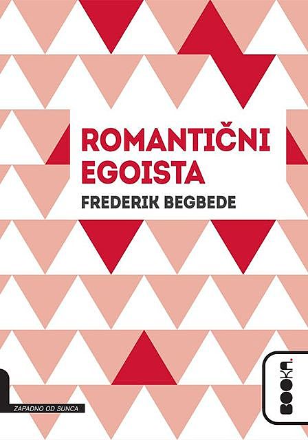 Romantični egoista, Frederik Begbede