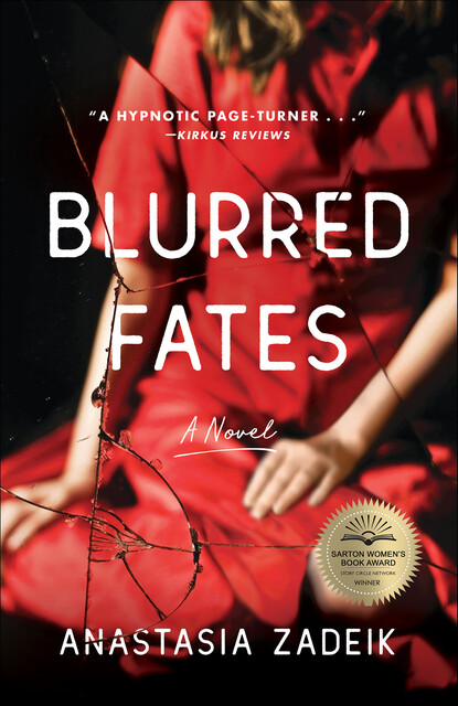 Blurred Fates, Anastasia Zadeik