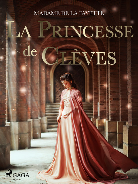 La Princesse de Clèves, Mme De La Fayette