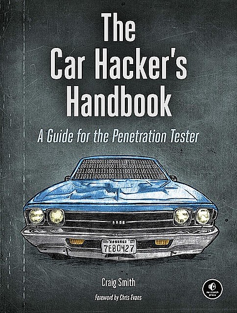 The Car Hacker’s Handbook, Craig Smith
