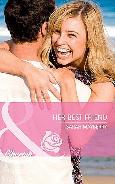 Her Best Friend, Sarah Mayberry