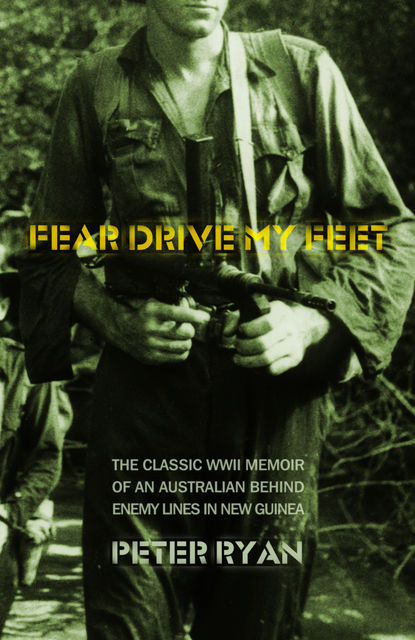 Fear Drive My Feet, Peter Ryan